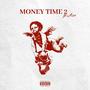 MONEY TIME 2 (Explicit)