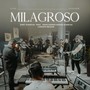 Milagroso. Abres Camino (En Vivo) [feat. Lowsan Melgar, Adan Osorio & Edgar Guarcas]