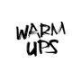 The Warm Ups (Explicit)