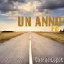 Un Anno Fa (feat. Caprae Caput) [Explicit]