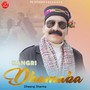 Kangri Dhamaka