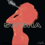 SWISHA (Explicit)