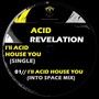 I'll Acid House You (Into Space Mix)