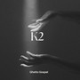 K2 - Ghetto Gospel (Explicit)