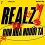 Realz Con Nhà Người Ta