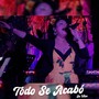 Todo Se Acabó (En Vivo)