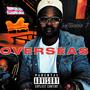 OVERSEAS, Pt. 1 (Explicit)