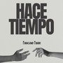 Hace Tiempo