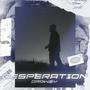 Desperation (Explicit)