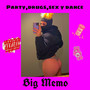 Party, Drugs, Sex y Dance (Explicit)