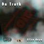 Da Truth (feat. In My Element & Eliza Anya) [Explicit]