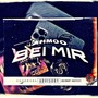 Bei Mir (Explicit)