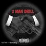 2 Man Drill (Explicit)