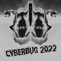 Cyberbug 2022