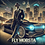 Fly Mobsta (Explicit)