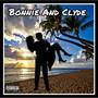 Bonnie and Clyde (Explicit)