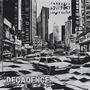 Decadence (feat. Buelbo) [Explicit]