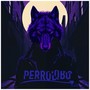 Perrolobo (Explicit)