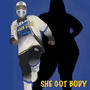 SHE GOT BODY (feat. Sycho Black)