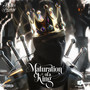 Maturation of a King (Explicit)