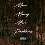 More Money More Problems (Explicit)