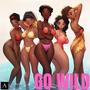 Go Wild (feat. Ray Stone)