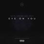 EYE ON YOU (feat. LOU DOGG) [Explicit]