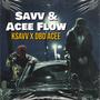 Savv & Acee Flow (Explicit)