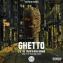 Ghetto (feat. Meka Brown) [Explicit]