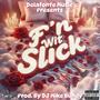 F'N Wit Slick (Explicit)
