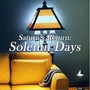 Saturn's Return: Solemn Days