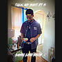 TALK MY ****, Pt. 5 (Explicit)