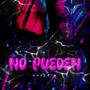 No Pueden (Explicit)