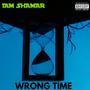 Wrong Time EP (Explicit)