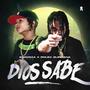 Solo Dios sabe (feat. sackraa) [Explicit]