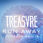 Run Away (Julien-K Remix)