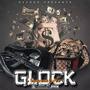 Glock (Explicit)