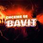Chceme Se Bavit