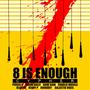 8 Is Enough Cypher (feat. Percee P, Young Gully, Kurt Kain, Dlabrie, Kenny P, Knobody, Charlie Muscle & Galactik Vibes) [Explicit]