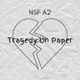 Tragedy On Paper (Explicit)