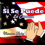 Si Se Puede - Single