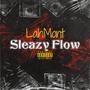 Sleazy Flow (Explicit)