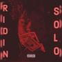 Ridin' Solo (Explicit)