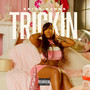 Trickin (Explicit)