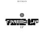 TIME UP : EP (Explicit)