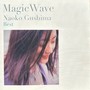 Magic Wave /具島直子ベスト