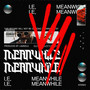 Meanwhile (Explicit)