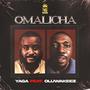 Omalicha (feat. Oluwa keez) [Explicit]