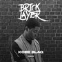 Bricklayer (Explicit)