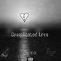 Complicated Love (Explicit)